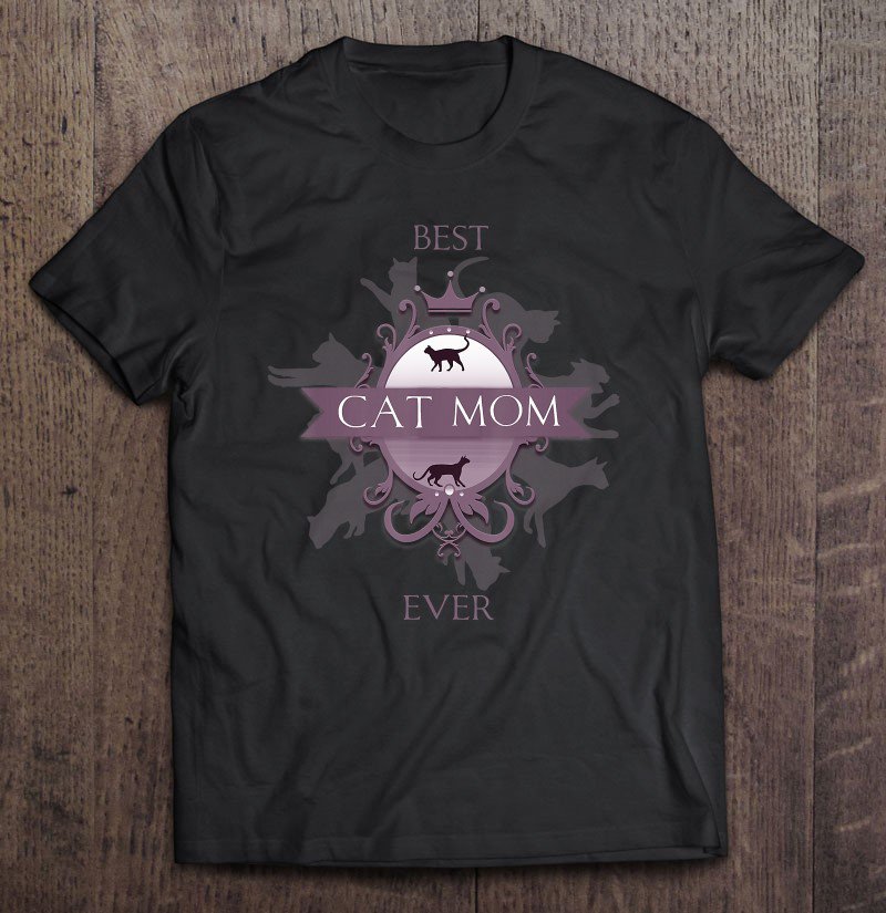 Tadostore Elegant Best Cat Mom Ever Cute Kitty Mother Tee Shirt