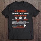 Tadostore 5 Things You Should Know About My Spoiled Wife She's Dog Mom Tee Shirt