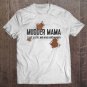 Tadostore Funny Mudder Mom Tshirt Mudder Mama Mud Never Hurt Anybody Tee Shirt