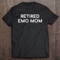 Tadostore Retired Emo Mom Tee Shirt