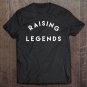 Tadostore Raising Legend Design Tee Shirt