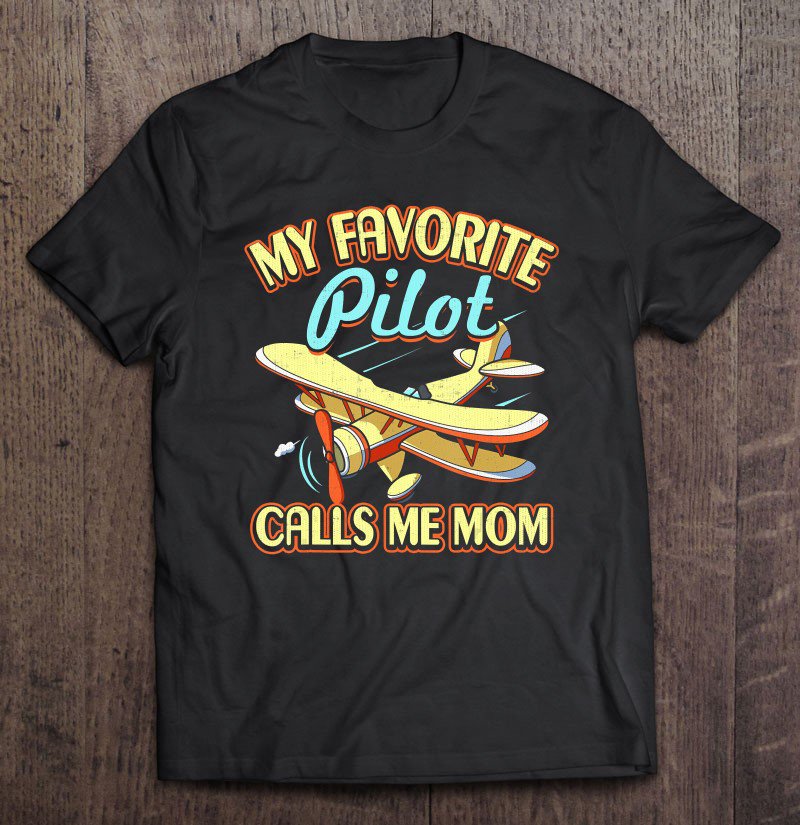 Tadostore Pilot Mom Shirt Airplane Pilots Moms Tee Shirt