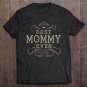 Tadostore Best Mommy Ever Grandma Mother Tee Shirt