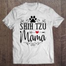 Tadostore Shih Tzu Mama - Shih Tzu Mama Shirt Gift For Shih Tzu Lover Tee Shirt
