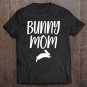 Tadostore Bunny Mom Bunny Mama Funny Rabbit Mom Bunny Lover Gift Tee Shirt