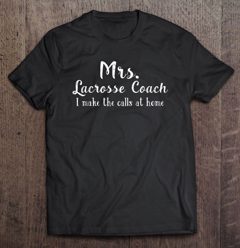 Tadostore Mrs Lacrosse Coach - Coaches Wife Gif Tee Shirt