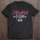 Tadostore Womens Chihuahua Mom Tee Shirt