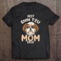Tadostore Best Shih Tzu Mom Ever - Funny & Cute Toy Dog Mama Gift Tee Shirt