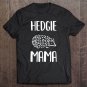 Tadostore Hedgehogs Shirt Hedgehog Mom Hedgie Mama Tee Shirt