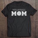 Tadostore Volleyball Mom I Funny Volleyball Mother Fan Gift Tee Shirt