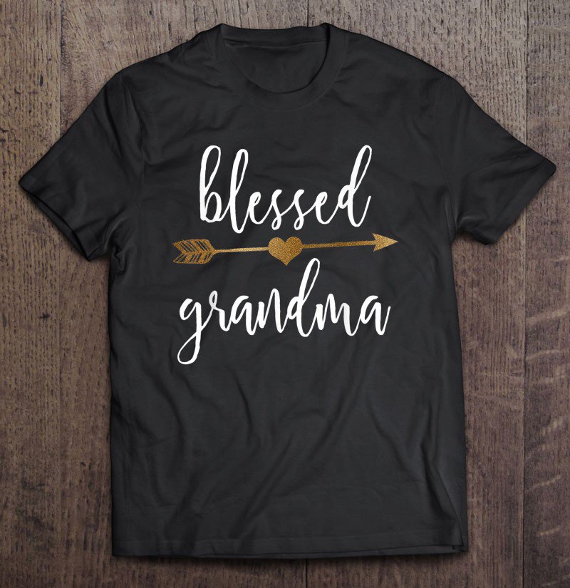 Tadostore Cute Gold Arrow Blessed Grandma Shirt Tee Shirt