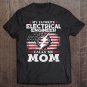 Tadostore My Favorite Electrical Engineer Calls Me Mom Usa Flag Mother Tee Shirt