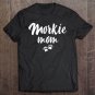 Tadostore Morkie Dog Mom Tee Shirt
