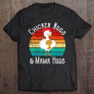Tadostore Chicken Nugs And Mama Hugs For Nugget Lover Mother's Day Tee Shirt