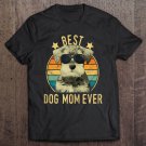Tadostore Womens Best Dog Mom Ever Miniature Schnauzer Mother's Day Gift Tee Shirt