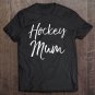 Tadostore Cute Hockey Mom Quote Mother's Day Gift For Women Hockey Mum Pullover Tee Shirt