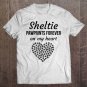 Tadostore Sheltie Gift-Sheltie Mom. Sheltie Pawprints Forever Tee Shirt