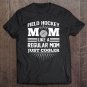 Tadostore Field Hockey Mom Tee Shirt