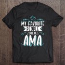 Tadostore Womens My Favorite People Call Me Ama Mother's Day Shirt Tee Shirt