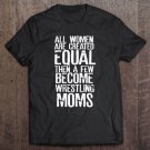 Tadostore Wrestling Mom Funny Sayings For Women Great Gifts Tee Shirt