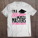 Tadostore Don't Under Estimate Me Mother Tee Graduation Tshirt For Mom Tee Shirt