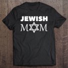 Tadostore Jewish Mom Shirt Mother's Day Gift Tee Shirt
