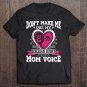 Tadostore Funny Don't Make Me Use My Siberian Husky Dog Mom Voice Gift Tee Shirt