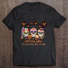 Tadostore Autism Mom It's Not For The Weak Sugar Skull Halloween Tee Shirt