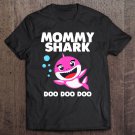 Tadostore Mommy Shark Doo Doo Shirt - Mother's Day Mommy Shark Tee Shirt