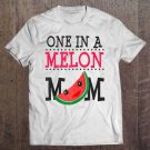 Tadostore Watermelon One In A Melon Mom Funny Pun Summer Mothers Day Tee Shirt