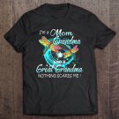 Tadostore I'm A Mom Grandma And A Great Grandma Nothing Scares Me Dragonfly Version Tee Shirt