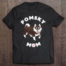 Tadostore Pomsky Mom For Dog Pet Mommy Tee Shirt