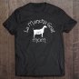 Tadostore La Mancha Goat Mom Tee Tee Shirt