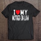 Tadostore I Love My Mother-In-Law Family Celebration Heart Tee Shirt