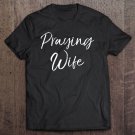 Tadostore Cute Christian Mother's Day Gift From Husband Praying Wife Tee Shirt
