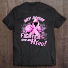 Tadostore Breast Cancer Awareness Fighter Pink Ribbon Mom Tee Shirt