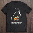 Tadostore Autism Awareness Mama Bear Pullover Mom Gift Pullover Tee Shirt