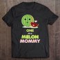 Tadostore One In A Melon Mommy Funny Fruit Watermelon Mom Tee Shirt