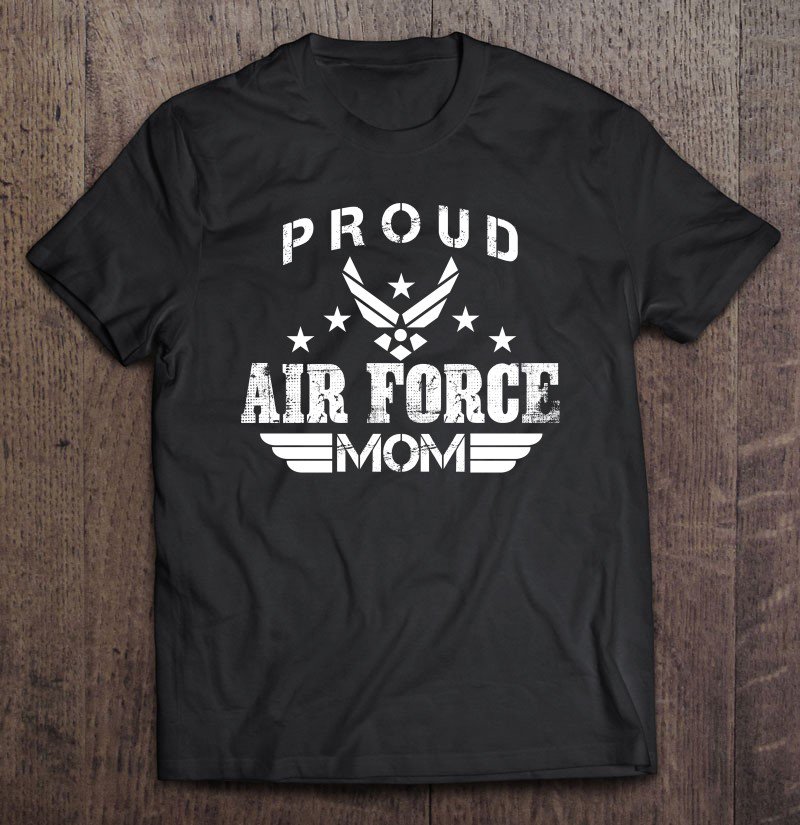 Tadostore Proud Air Force Mom Mothers Day Gift Tee Shirt