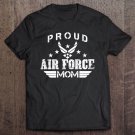 Tadostore Proud Air Force Mom Mothers Day Gift Tee Shirt