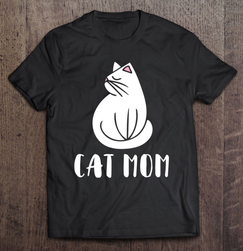 Tadostore Cat Mom Pullover Cute Kitty Cats Moms Crazy Cat Lady Tee Shirt