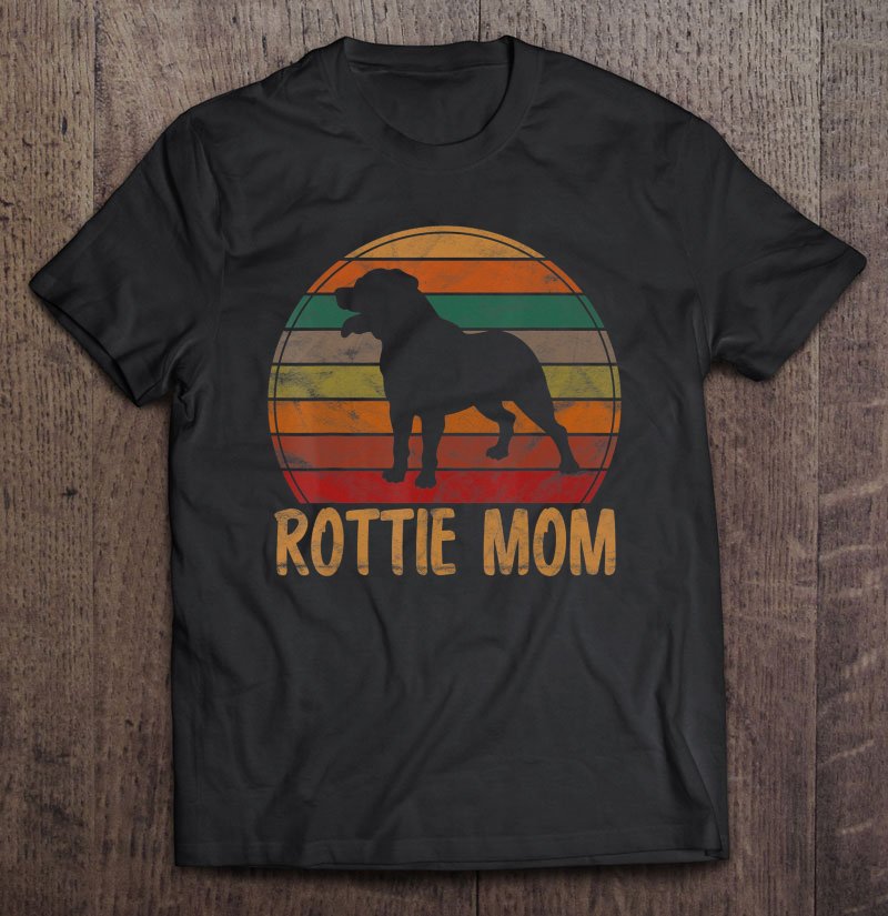 Tadostore Retro Rottweiler Mom Gift Rott Dog Mother Pet Rottie Mama Tee Shirt