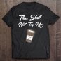 Tadostore Thou Shall Not Try Me For Women Mom Mood 247 Coffee Premium Tee Shirt