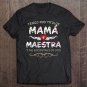 Tadostore Tengo Dos Titulos Mama Y Maestra Camisa Para Dia De Madres Tee Shirt