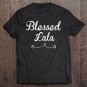 Tadostore Lala Shirt Gift Blessed Lala Tee Shirt