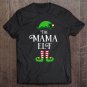 Tadostore The Mama Elf Matching Family Group Christmas Gift Tee Shirt