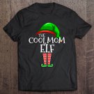 Tadostore The Cool Mom Elf Family Matching Group Christmas Gift Mommy Tee Shirt