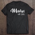 Tadostore Mother's Day Shirt Gift From Daughter Son Mama Est 2013 Shirt Tee Shirt