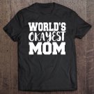Tadostore Mom Funny Gift - World's Okayest Mom Tee Shirt