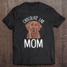 Tadostore Chocolate Lab Mom Shirt Chocolate Lab Gifts Tee Shirt